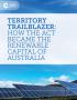 Territory Trailblazer: How the ACT became the renewable capital of Australia