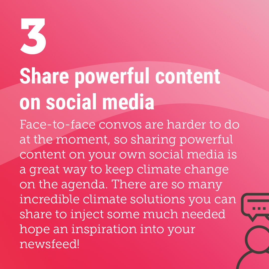 Climate Action number three: Share powerful content on social media
