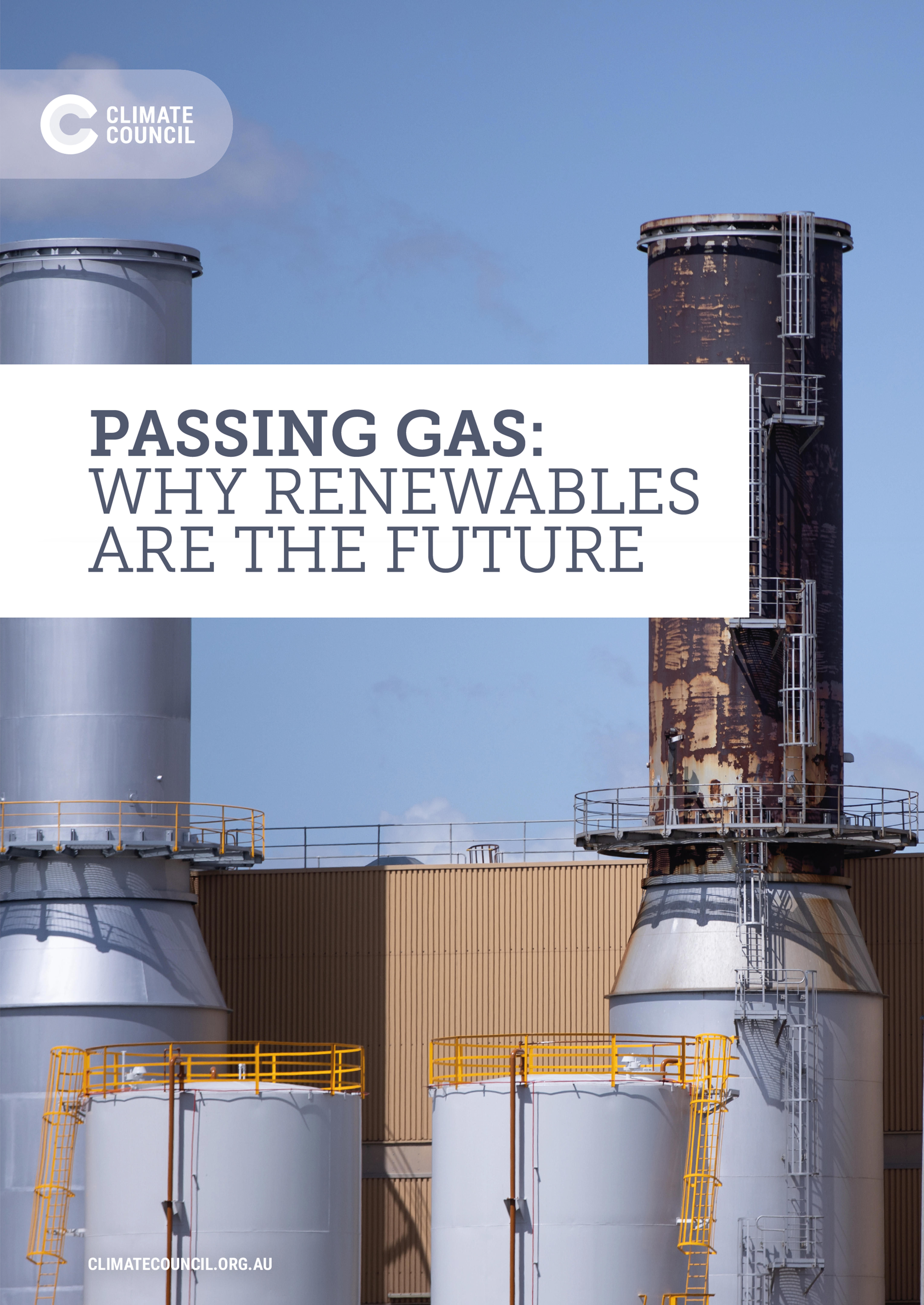 Gas report, 'Passing Gas: Why Renewables are the Future', front cover depicting twin gas towers