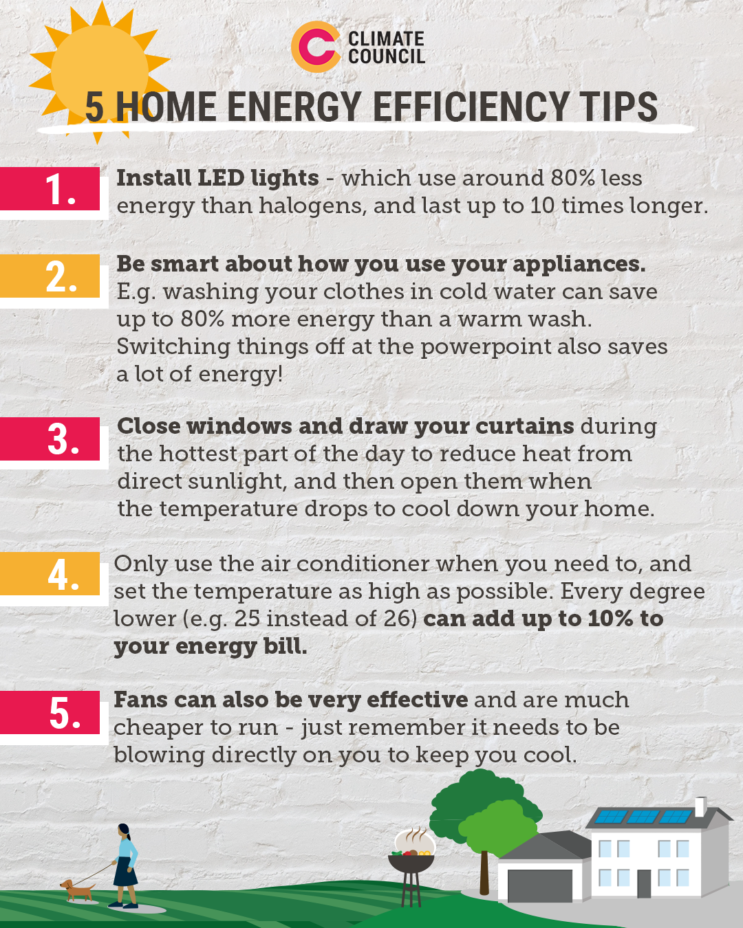 Top tips for improving you household energy efficiency in summer.